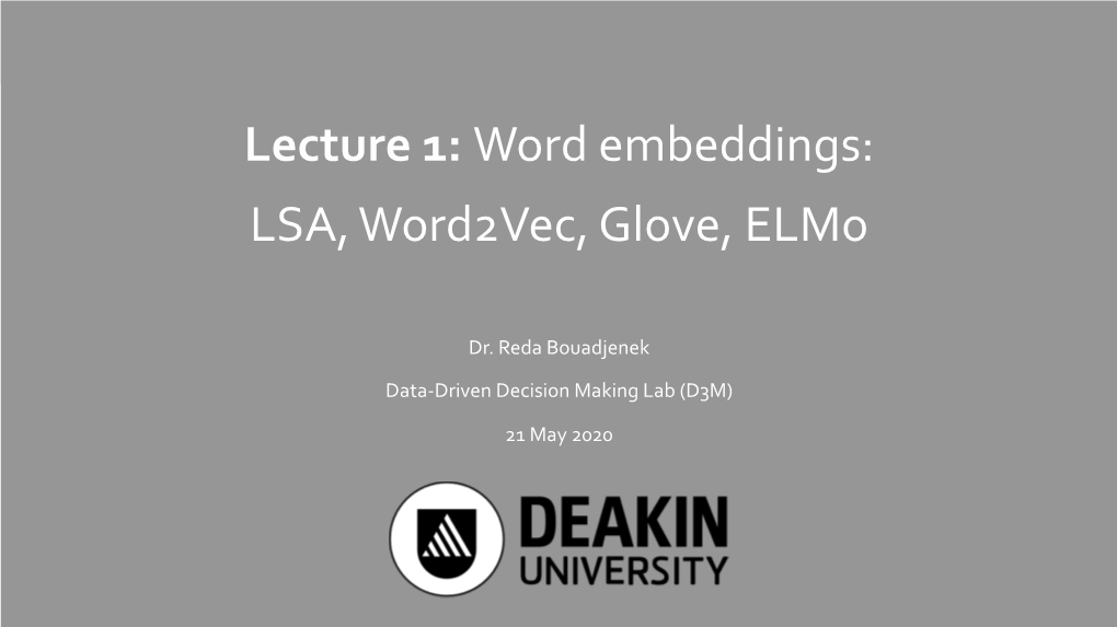 Lecture 1: Word Embeddings: LSA, Word2vec, Glove, Elmo