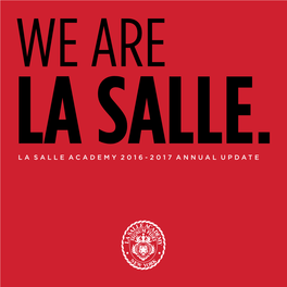 La Salle Academy 2016-2017 Annual Update Our Mission