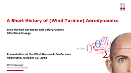A Short History of (Wind Turbine) Aerodynamics