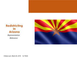 Redistricting in Arizona Representation Relevance