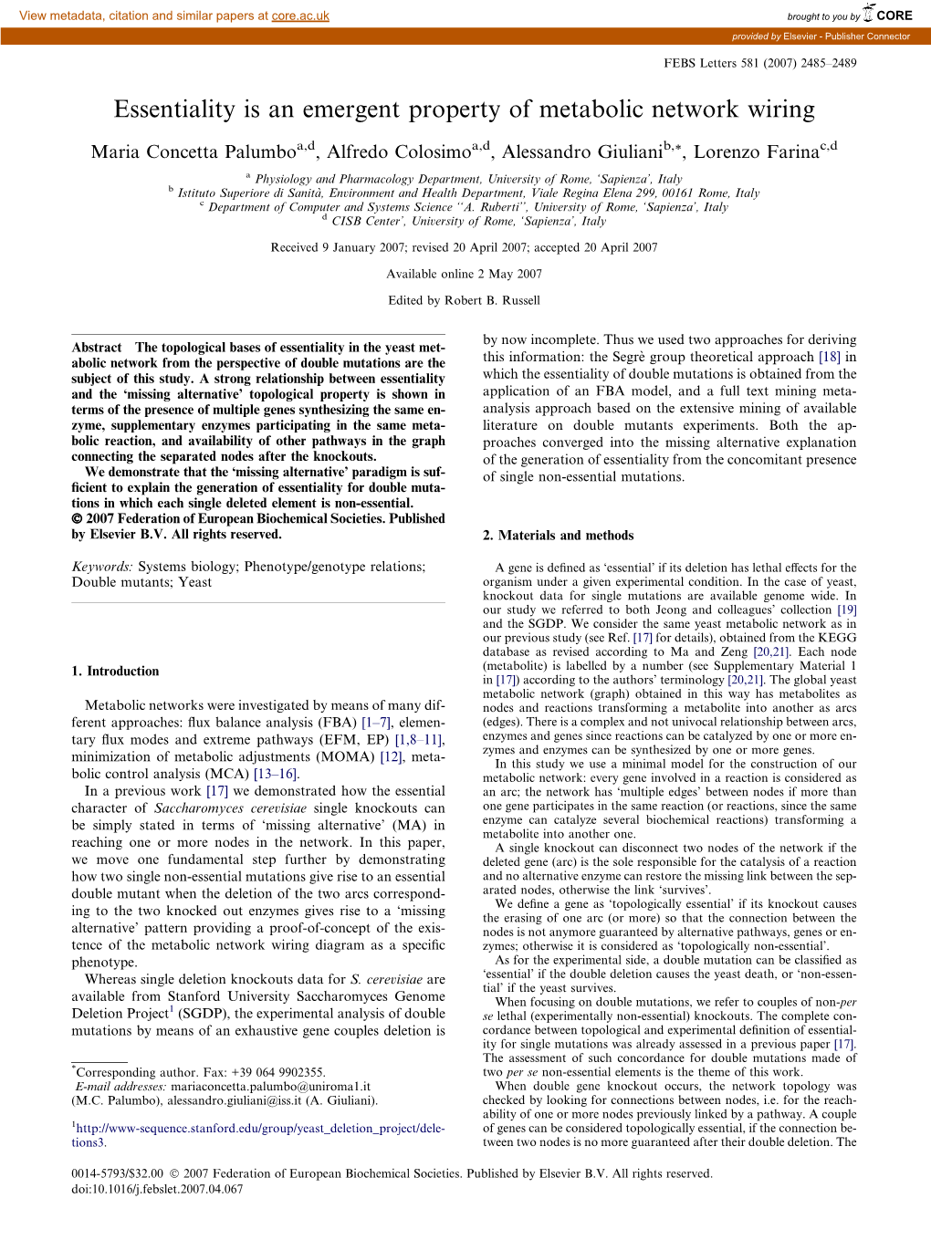 Essentiality Is an Emergent Property of Metabolic Network Wiring