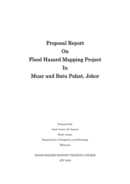Proposal Report on Flood Hazard Mapping Project in Muar and Batu Pahat, Johor
