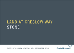 Land at Creslow Way Stone