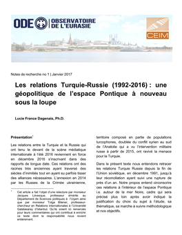 Les Relations Turquie-Russie (1992-2016) : Une Géopolitique De L’Espace Pontique À Nouveau Sous La Loupe