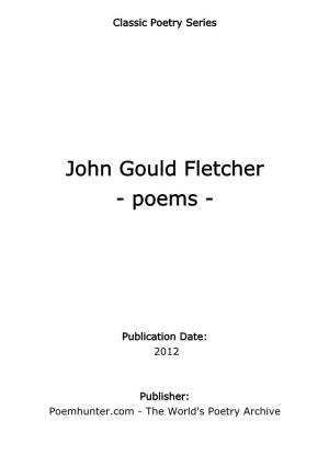 John Gould Fletcher - Poems