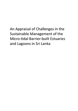 An Appraisal of Challenges in the Sustainable Management of the Micro-Tidal Barrier-Built Estuaries and Lagoons in Sri Lanka