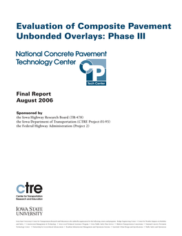 Evaluation of Composite Pavement Unbonded Overlays: Phase III