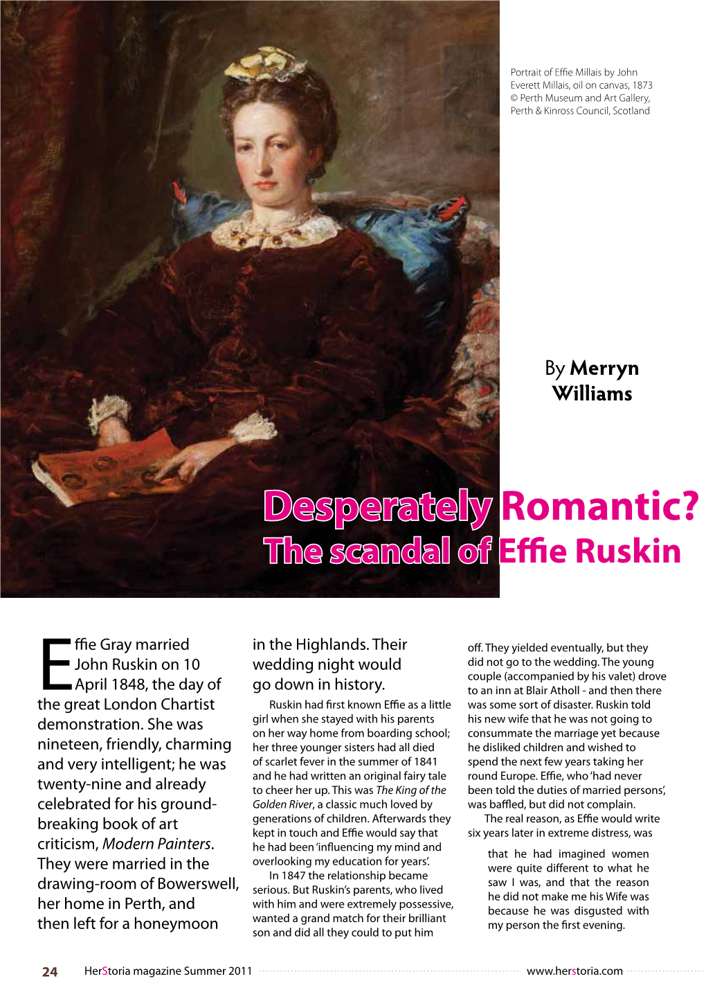 Desperately Romantic? the Scandal of Effie Ruskin