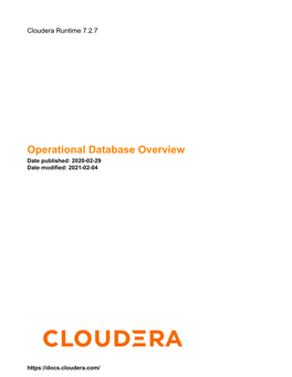 Operational Database Overview Date Published: 2020-02-29 Date Modified: 2021-02-04