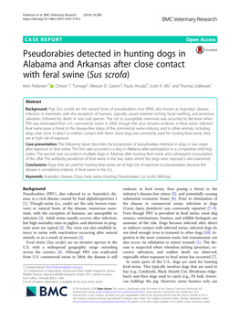 Pseudorabies Detected in Hunting Dogs in Alabama and Arkansas After Close Contact with Feral Swine (Sus Scrofa) Kerri Pedersen1* , Clinton T
