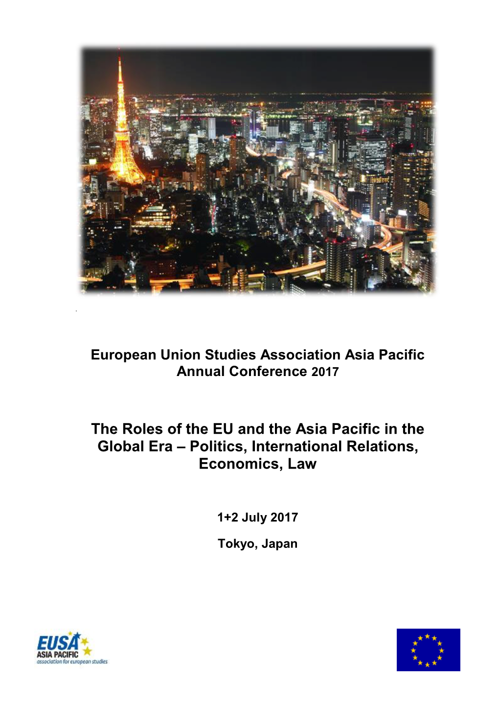 The Roles of the EU and the Asia Pacific in the Global Era – Politics, International Relations, Economics, Law