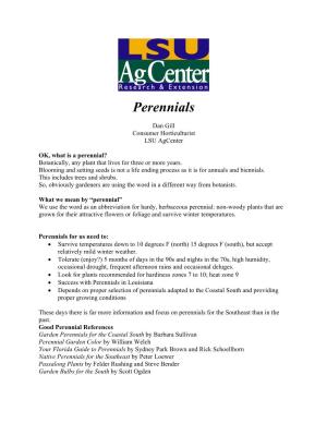 Perennials in Louisiana  Depends on Proper Selection of Perennials Adapted to the Coastal South and Providing Proper Growing Conditions
