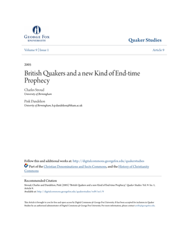 British Quakers and a New Kind of End-Time Prophecy Charles Stroud University of Birmingham
