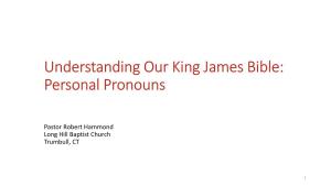 Understanding Our King James Bible: Personal Pronouns
