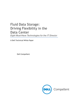Fluid Data Storage: Driving Flexibility in the Data Center