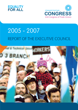 Report of the Executive Council Report of the 2005 - 2007 2005