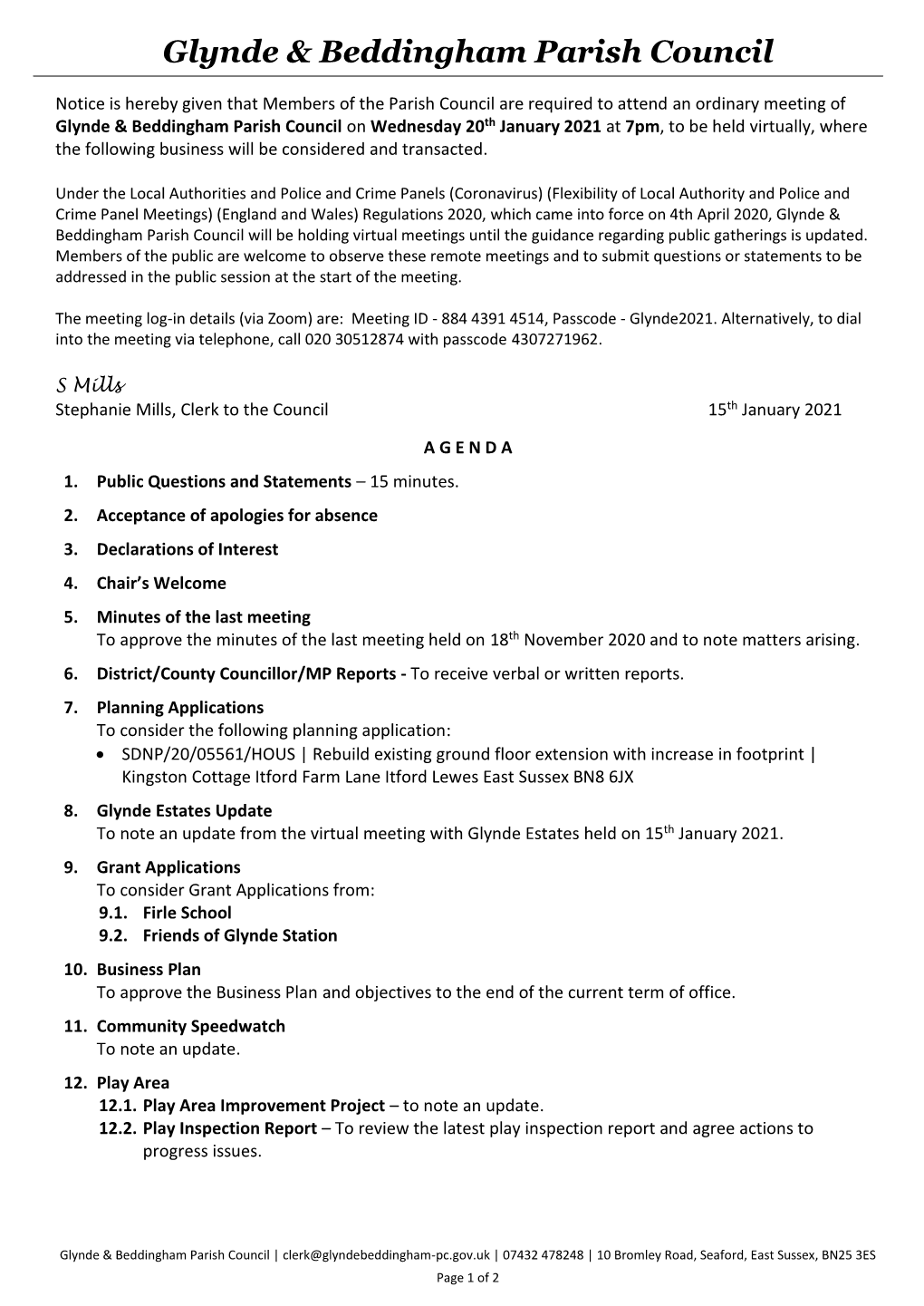 Agendas to Note Reports from Parish Councillors on Matters Not Included Elsewhere on the Agenda and to Raise Items for Inclusion on Future Agendas