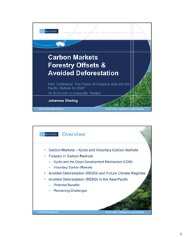 Carbon Markets Forestry Offsets & Avoided Deforestation