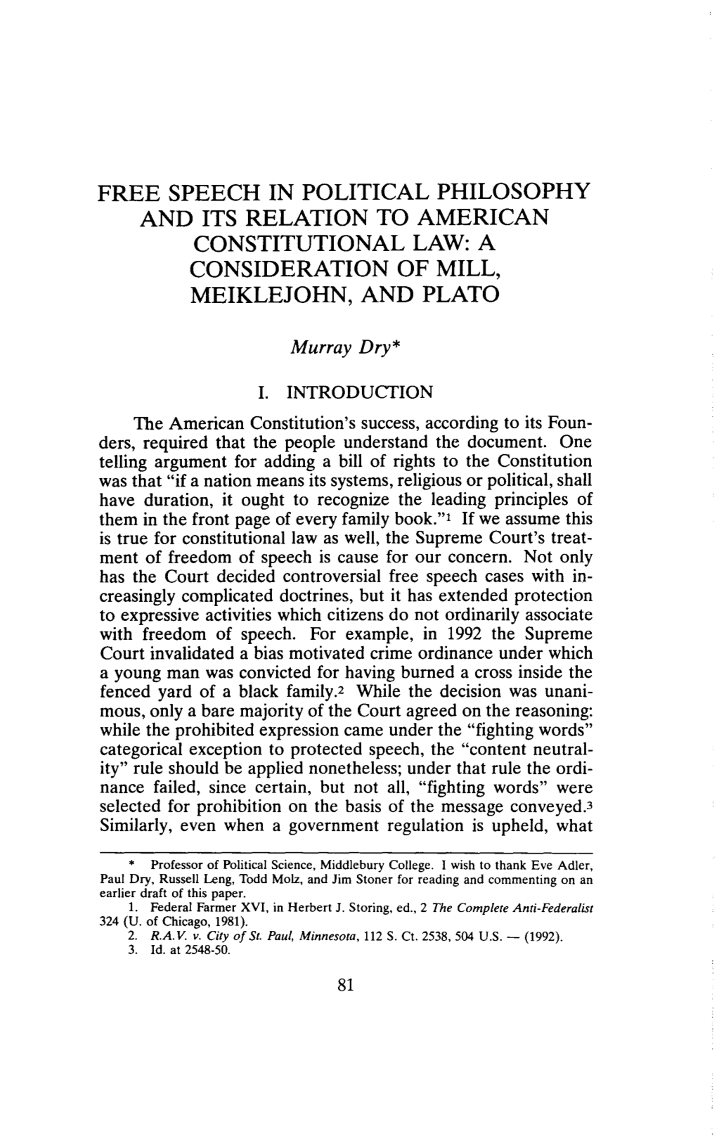 Free Speech in Political Philosophy and Its Relation to American Constitutional Law: a Consideration of Mill, Meiklejohn, and Plato