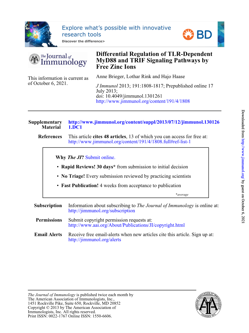 Free Zinc Ions Myd88 and TRIF Signaling Pathways by Differential