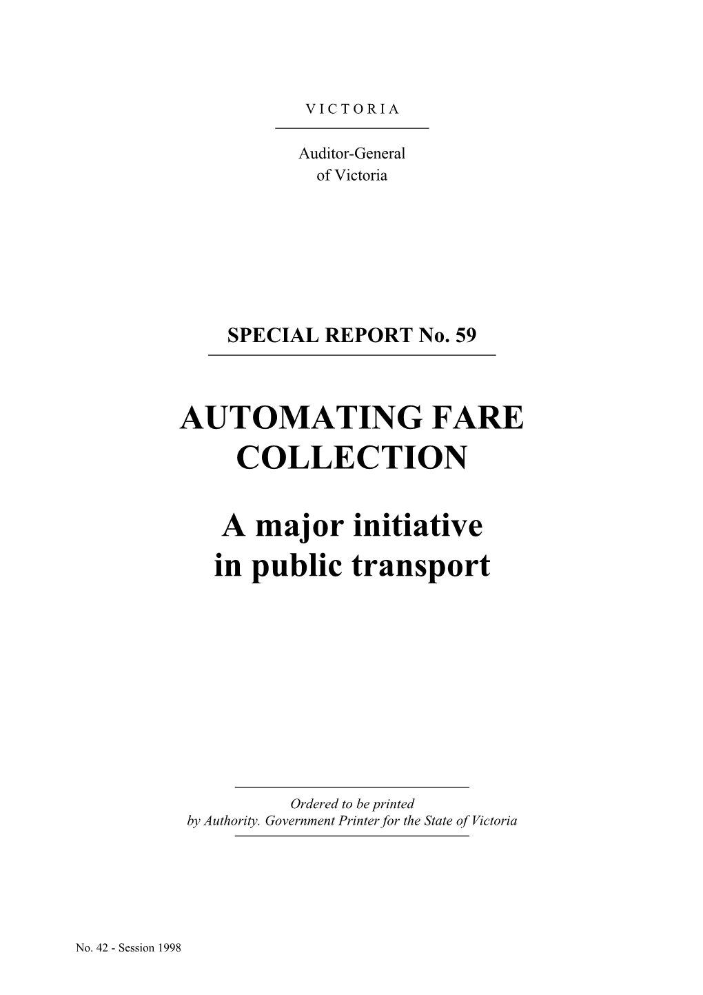 AUTOMATING FARE COLLECTION a Major Initiative in Public Transport
