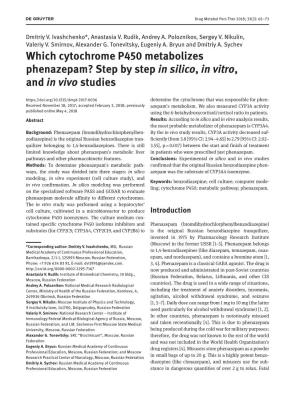 Which Cytochrome P450 Metabolizes Phenazepam? Step by Step in Silico