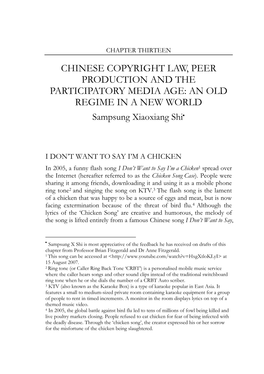 CHINESE COPYRIGHT LAW, PEER PRODUCTION and the PARTICIPATORY MEDIA AGE: an OLD REGIME in a NEW WORLD Sampsung Xiaoxiang Shi•