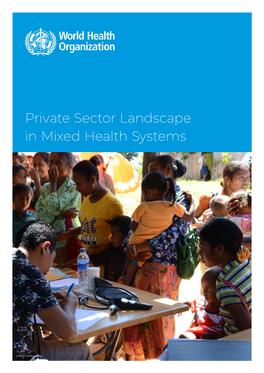 Private Sector Landscape in Mixed Health Systems