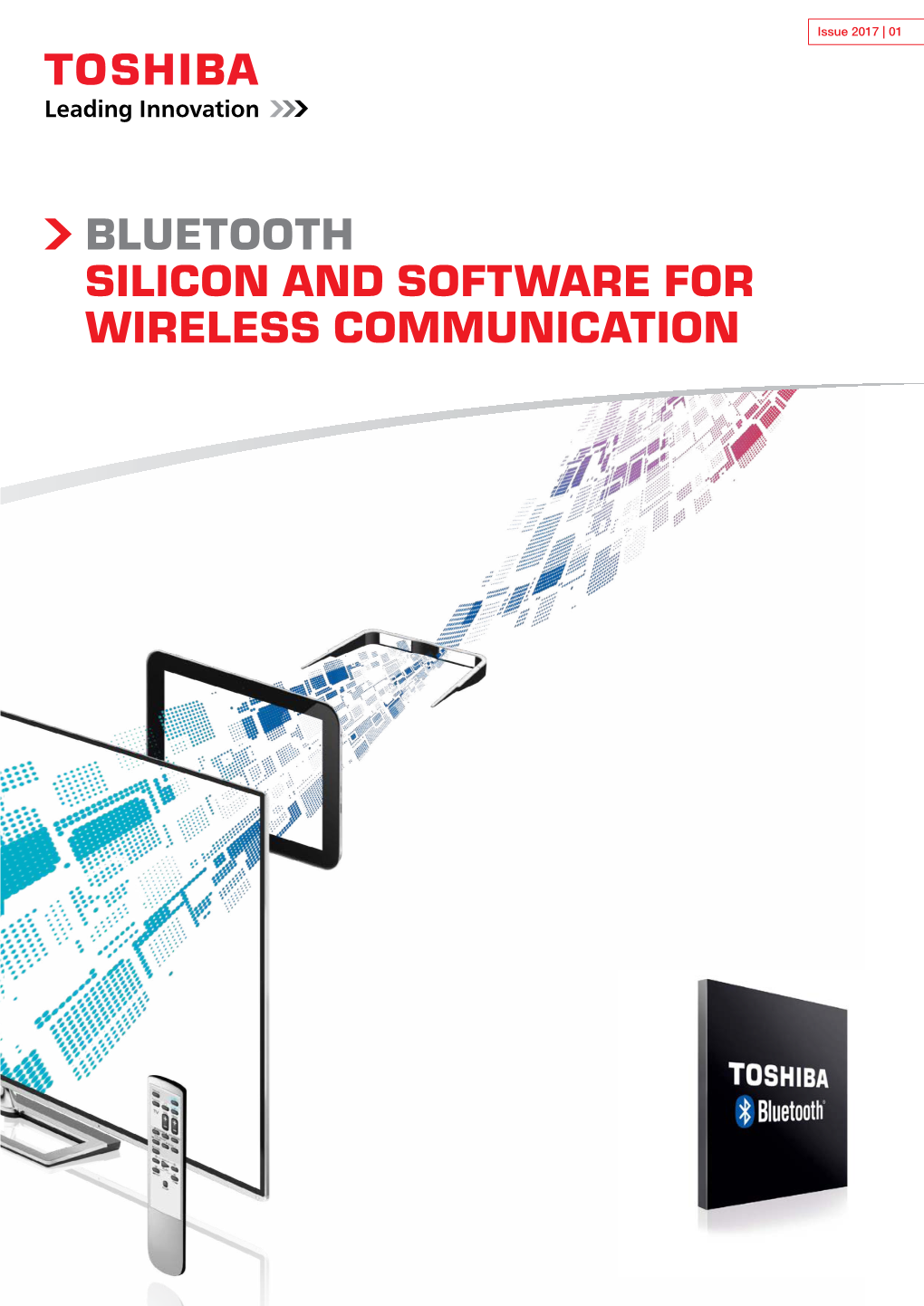 Bluetooth Silicon and Software for Wireless