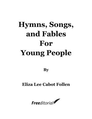 Hymns, Songs, and Fables for Young People