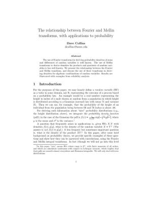 The Relationship Between Fourier and Mellin Transforms, with Applications to Probability