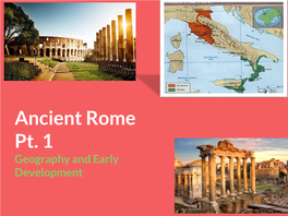 Ancient Rome Pt. 1