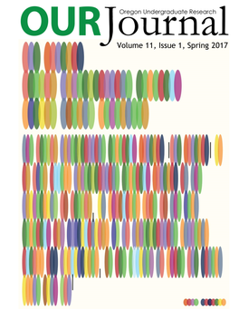 Volume 11, Issue 1, Spring 2017 Oregon Undergraduate Research Journal 11.1 (2017) ISSN: 2160-617X (Online) Blogs.Uoregon.Edu/Ourj
