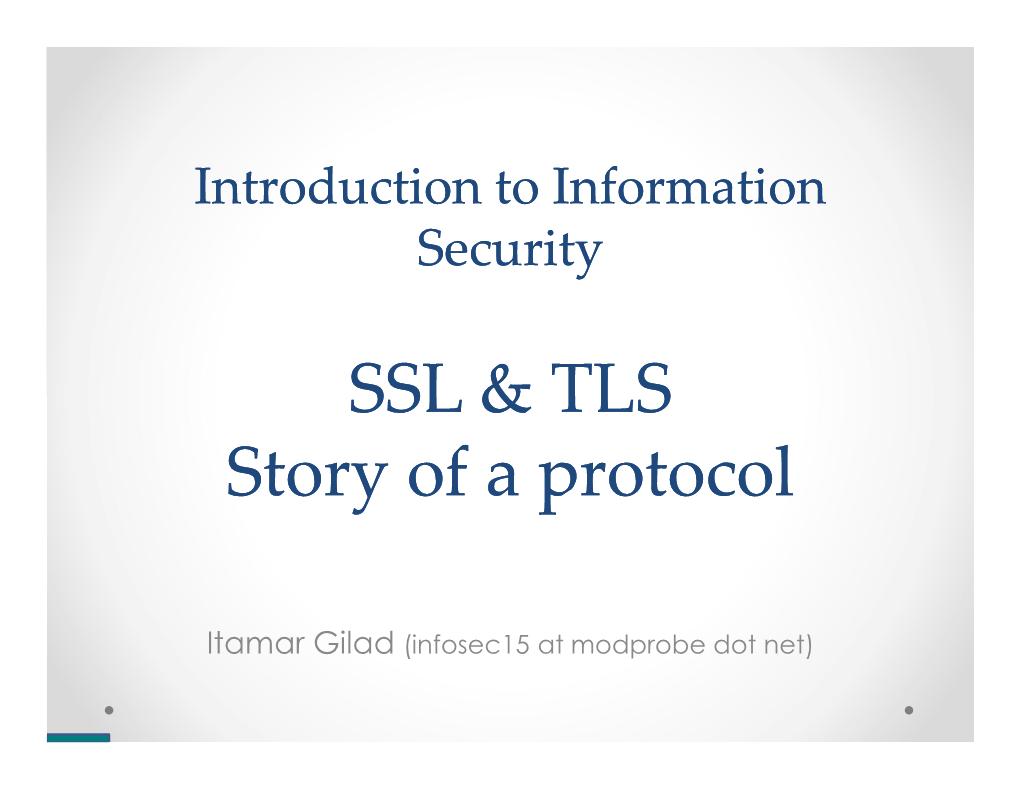 SSL & TLS Story of a Protocol