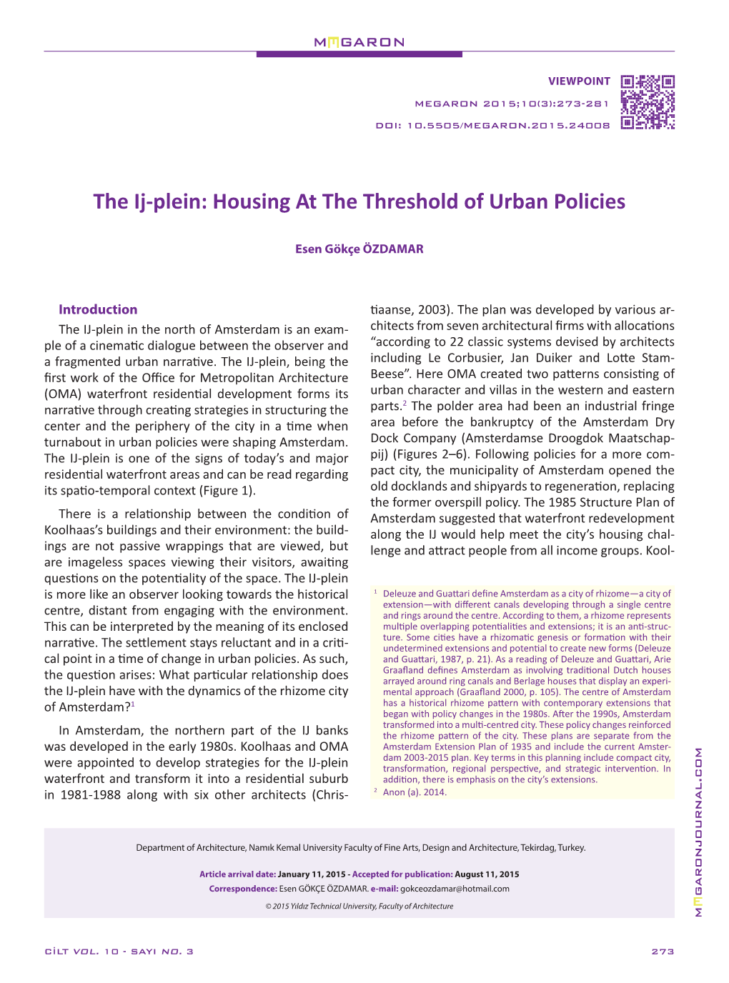 The Ij-Plein: Housing at the Threshold of Urban Policies