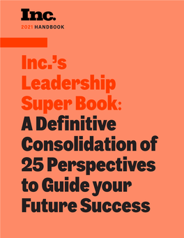 Inc.'S Leadership Super Book: a Definitive Consolidation of 25