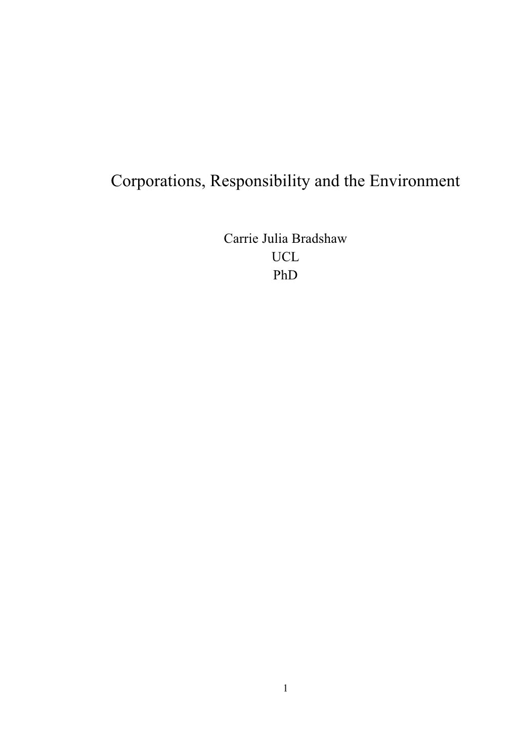 Corporations, Responsibility and the Environment