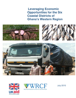 Leveraging Economic Opportunities for the Six Coastal Districts of Ghana’S Western Region