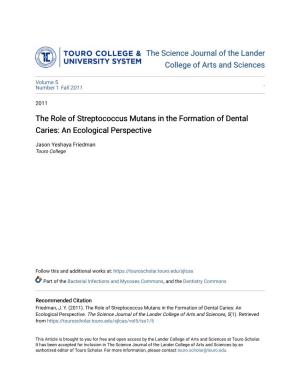 The Role of Streptococcus Mutans in the Formation of Dental Caries: an Ecological Perspective