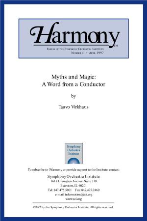 Myths and Magic: a Word from a Conductor by Taavo Virkhaus