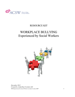 WORKPLACE BULLYING Experienced by Social Workers