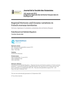 Journal De La Société Des Océanistes, 140 | Janvier-Juin 2015 Regional Horizons and Oceania Variations in French Overseas Territories 2