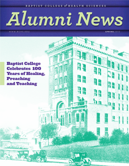 Spring 2012 | Alumni News | 01 Spring 2012 | Alumni News | 02 Centennial Stories Centennial Stories