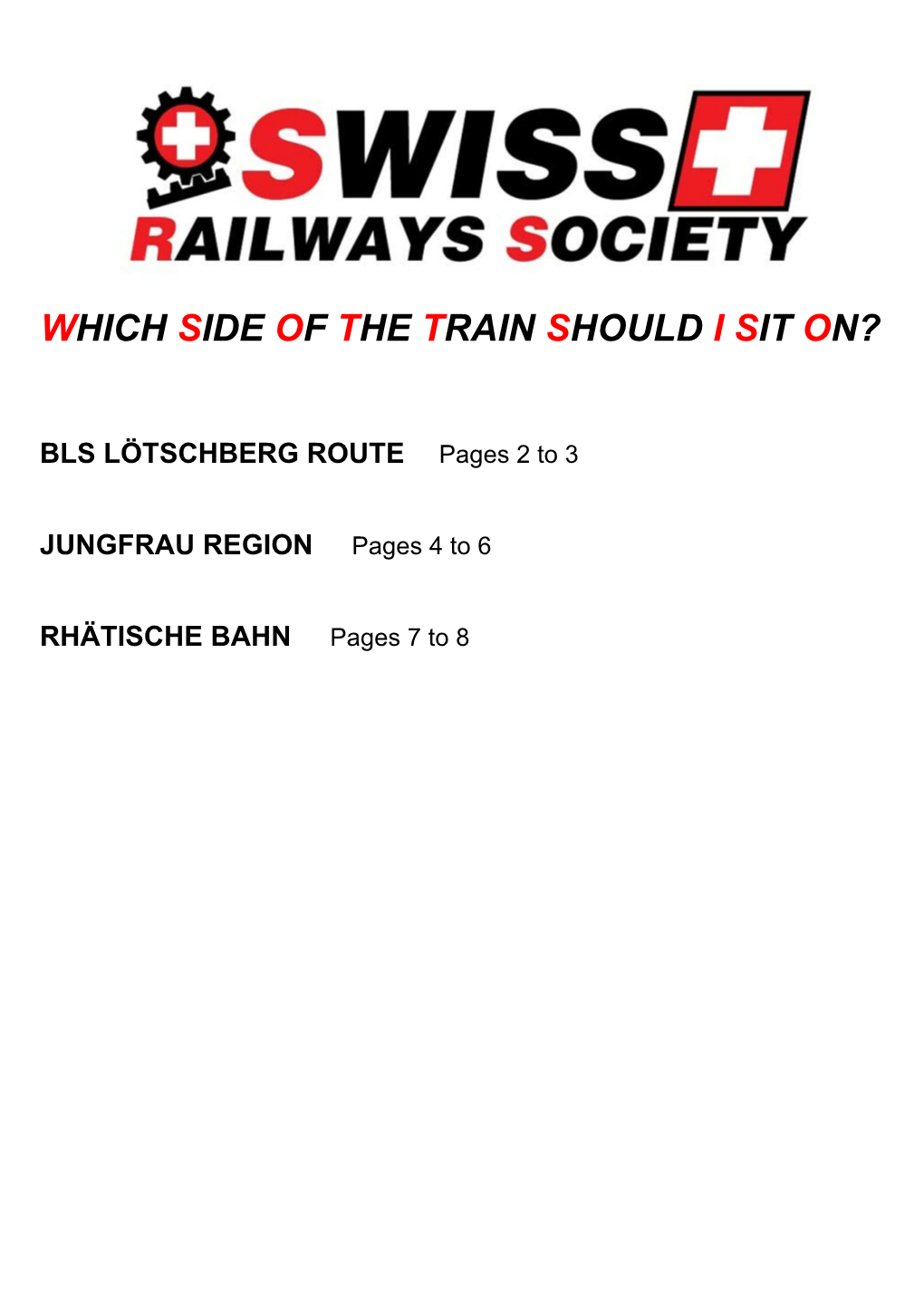 Which Side of the Train Should I Sit On?