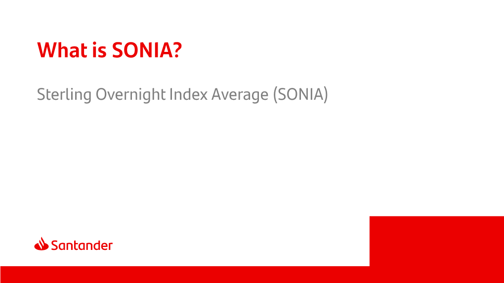 What Is SONIA?