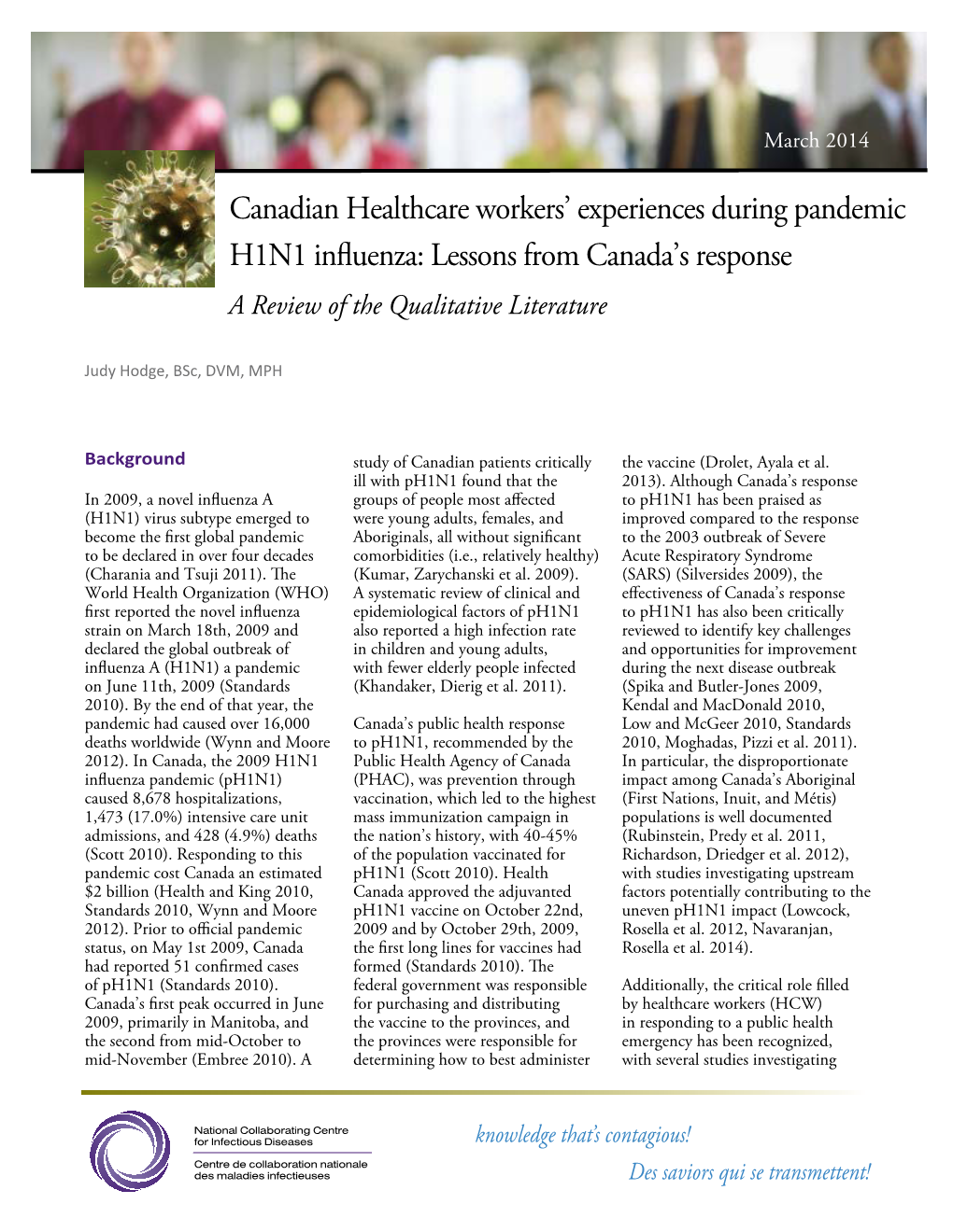 Canadian Healthcare Workers' Experiences During Pandemic H1N1 Influenza: Lessons from Canada's Response