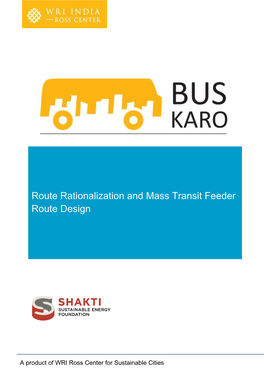 Route Rationalization and Mass Transit Feeder Route Design