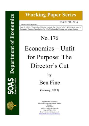 Economics – Unfit for Purpose: the Director's
