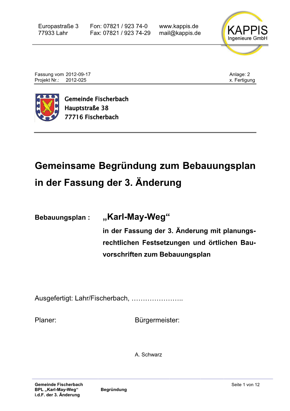 Gemeinsame Begründung Zum Bebauungsplan in Der Fassung Der 3