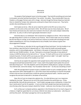 Adversaries Ezra 4:6-24 the People of God Had Good Reason to Be Discouraged. They Had Left Everything and Come Back to Jerusale